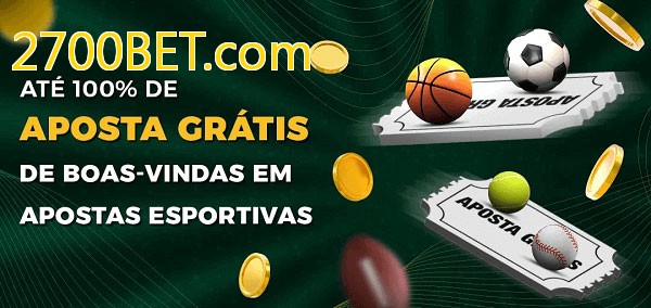 2700BET.combet Ate 100% de Aposta Gratis